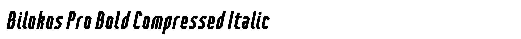 Bilokos Pro Bold Compressed Italic image